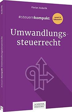 portada Steuernkompakt Umwandlungssteuerrecht für Onboarding - Schnelleinstieg - Fortbildung (en Alemán)
