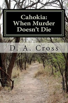 portada cahokia: when murder doesn't die (in English)