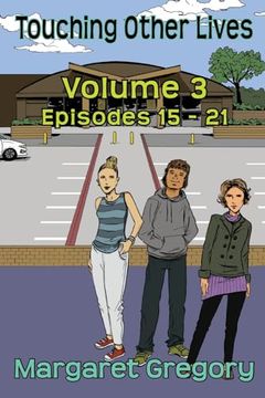 portada Touching Other Lives - Volume 3: Episodes 15-21 (in English)