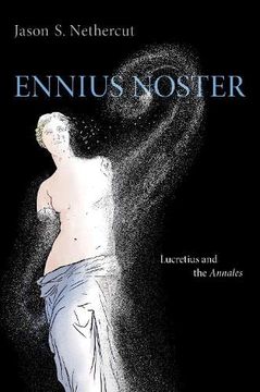 portada Ennius Noster: Lucretius and the Annales (en Inglés)