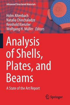 portada Analysis of Shells, Plates, and Beams: A State of the Art Report (en Inglés)