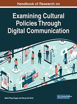 portada Handbook of Research on Examining Cultural Policies Through Digital Communication (Advances in Multimedia and Interactive Technologies) (en Inglés)