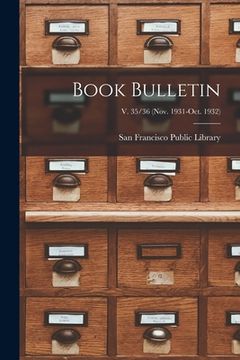 portada Book Bulletin; v. 35/36 (Nov. 1931-Oct. 1932) (en Inglés)