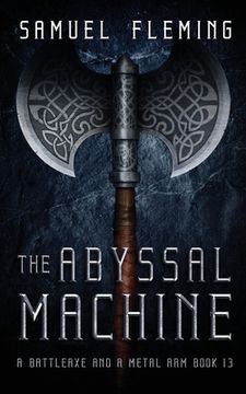 portada The Abyssal Machine: A Modern Sword and Sorcery Serial (in English)