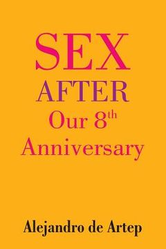 portada Sex After Our 8th Anniversary (en Inglés)