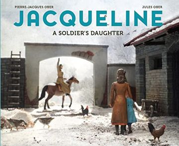 portada Jacqueline: A Soldier's Daughter (en Inglés)