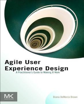 portada agile user experience design: a practitioner s guide to making it work