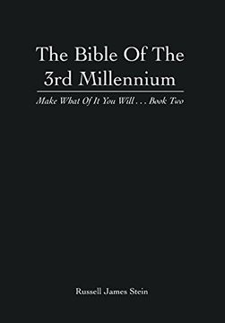portada The Bible of the 3rd Millennium: Make What of It You Will... Book Two