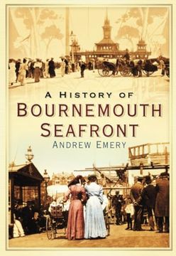 portada A History of Bournemouth Seafront