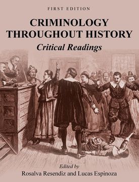 portada Criminology Throughout History: Critical Readings (in English)