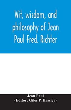 portada Wit, Wisdom, and Philosophy of Jean Paul Fred. Richter (in English)