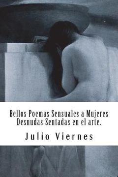 portada Bellos Poemas Sensuales a Mujeres Desnudas Sentadas en el arte.