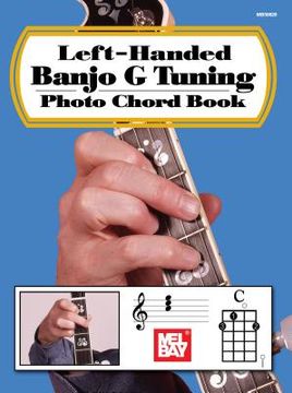 portada Left-Handed Banjo G Tuning Photo Chord Book (en Inglés)