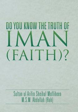 portada Do You Know the Truth of Iman (Faith)? (en Inglés)