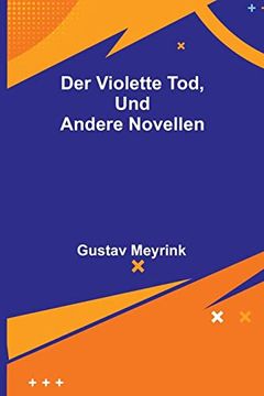 portada Der Violette Tod, und Andere Novellen (en Alemán)