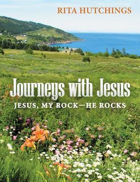 portada Journeys with Jesus: Jesus, My Rock-He Rocks (en Inglés)