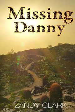 portada Missing Danny: Memories of a Runaway (in English)