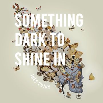 portada Something Dark to Shine In (en Inglés)