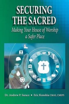 portada Securing the Sacred: Making Your House of Worship a Safer Place (en Inglés)