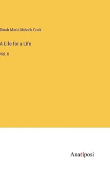portada A Life for a Life: Vol. II (in English)