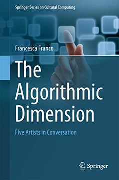 portada The Algorithmic Dimension: Five Artists in Conversation 