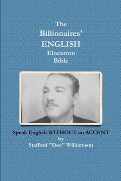 portada The Billionaires' ENGLISH Elocution Bible (en Inglés)