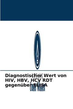 portada Diagnostischer Wert von HIV, HBV, HCV RDT gegenüber ELISA (en Alemán)