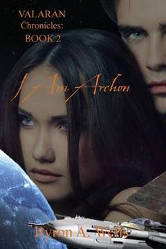 portada I Am Archon, The Valaran Chronicles Book 2