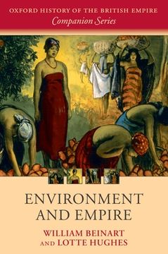 portada Environment and Empire (Oxford History of the British Empire Companion Series) (in English)