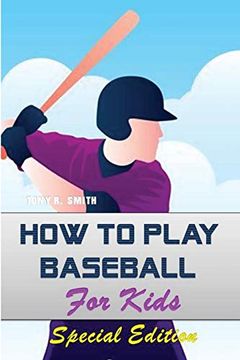 portada How to Play Baseball for Kids: Special Edition