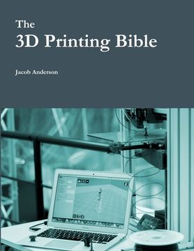 portada The 3d Printing Bible (en Inglés)
