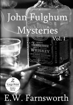 portada John Fulghum Mysteries: Vol. I: Vol. I, Large Print Edition: Volume 1 (in English)