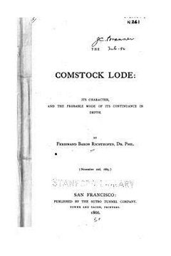 portada The Comstock Lode, Its Character, and the Probable Mode of Its Continuance in Depth