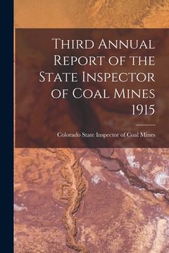 portada Third Annual Report of the State Inspector of Coal Mines 1915 (in English)