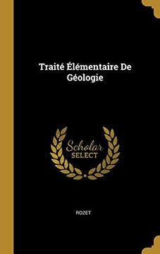 portada Traité Élémentaire de Géologie (en Francés)