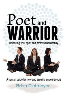 portada poet and warrior - balancing your spirit and professional destiny (en Inglés)