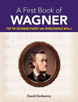 portada A First Book of Wagner: For the Beginning Pianist With Downloadable Mp3S (in English)