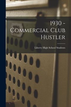 portada 1930 - Commercial Club Hustler (en Inglés)