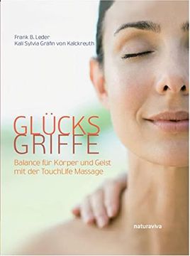 portada Glücksgriffe: Balance für Körper und Geist mit der Touchlife-Massage (en Alemán)