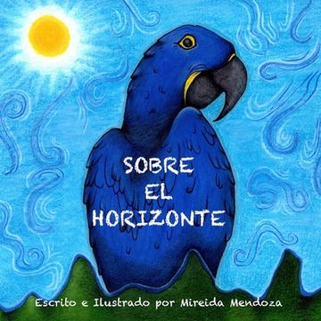 portada Sobre El Horizonte: Una guía para superar obstáculos para niños