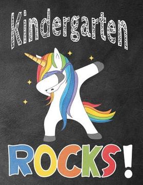 portada Kindergarten Rocks!: Funny Back To School notebook, Gift For Girls and Boys,109 College Ruled Line Paper, Cute School Notebook, School Comp