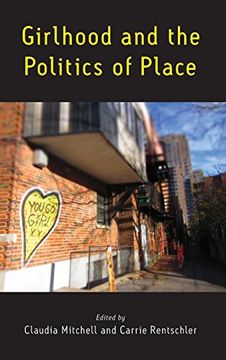 portada Girlhood and the Politics of Place (in English)