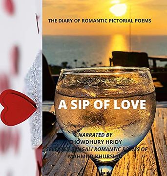 portada A sip of Love: The Diary of Romantic Pictorial Poems (en Inglés)