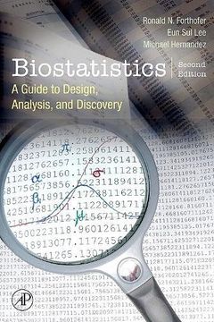 portada Biostatistics: A Guide to Design, Analysis and Discovery 