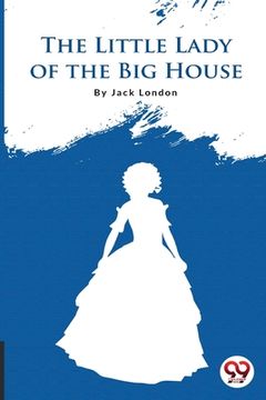 portada The Little Lady Of The Big House (en Inglés)