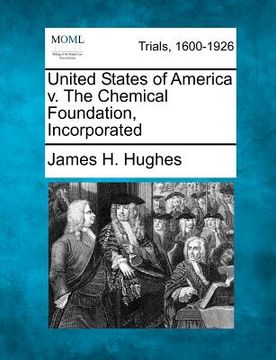 portada united states of america v. the chemical foundation, incorporated (en Inglés)