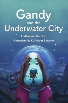 portada Gandy and the Underwater City (in English)