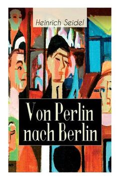 portada Von Perlin nach Berlin: Autobiografie (en Alemán)