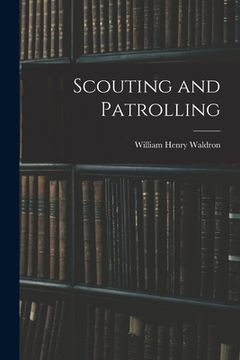 portada Scouting and Patrolling (in English)