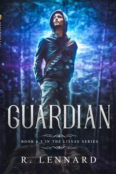 portada Guardian: Book 0.5 in Lissae, a young adult fantasy series